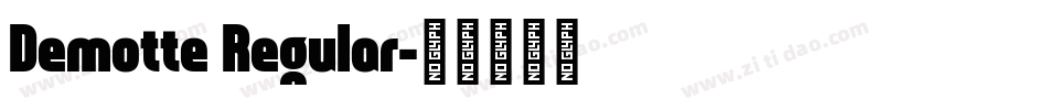 Demotte Regular字体转换